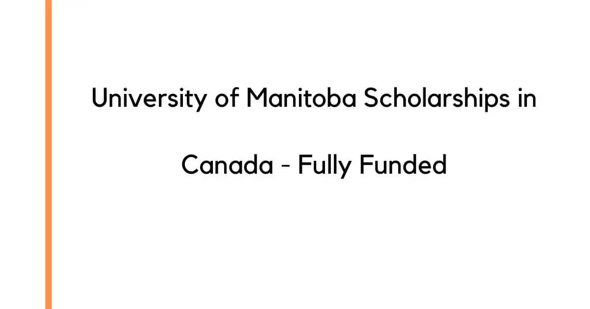 University of Manitoba Scholarships in Canada