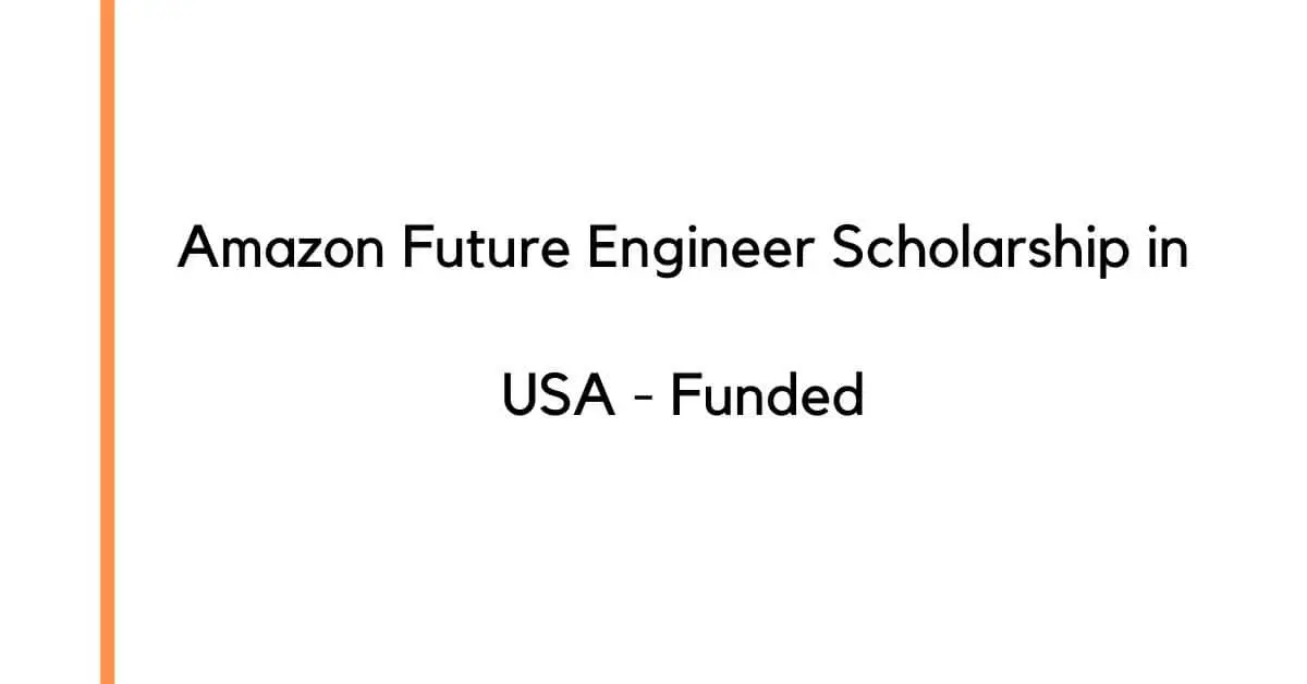 Amazon Future Engineer Scholarship in USA