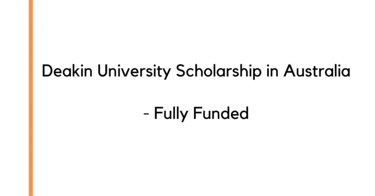 Deakin University Scholarship in Australia