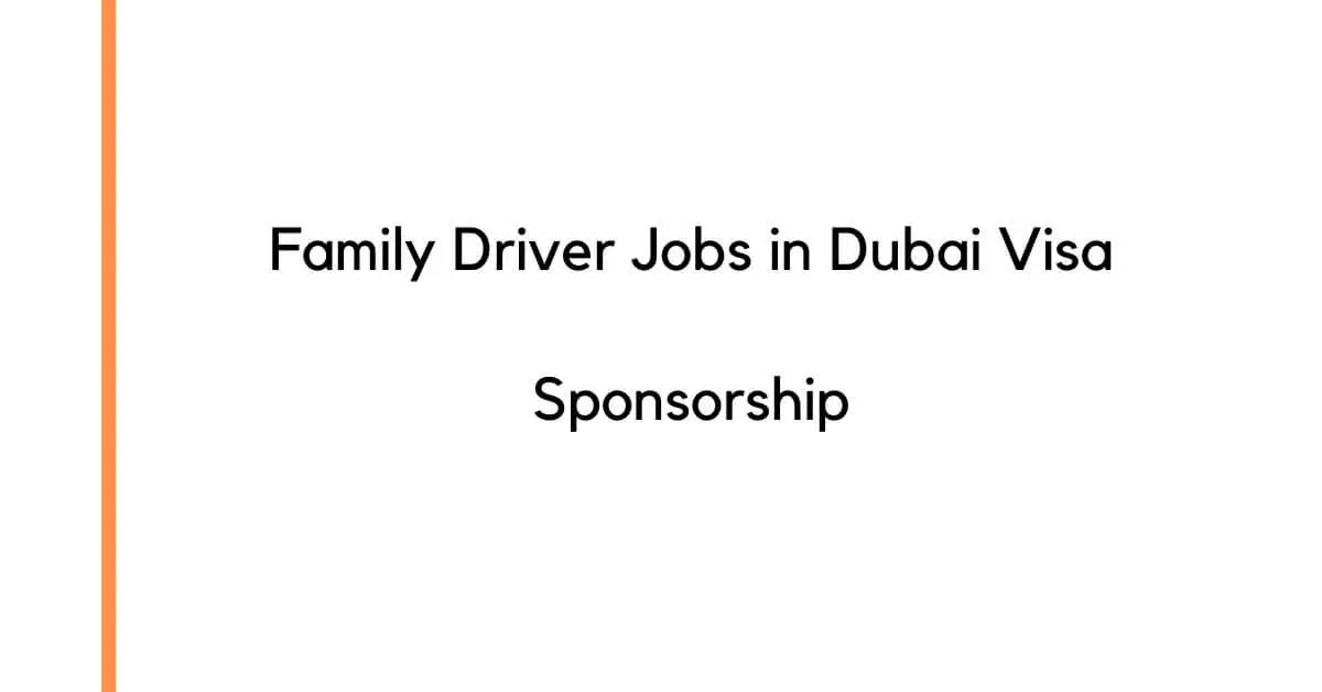 Family Driver Jobs in Dubai