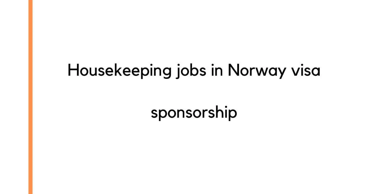 Housekeeping jobs in Norway