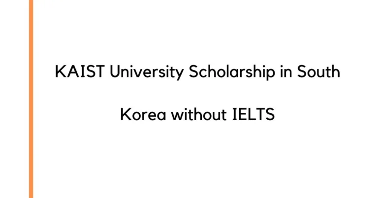 KAIST University Scholarship in South Korea