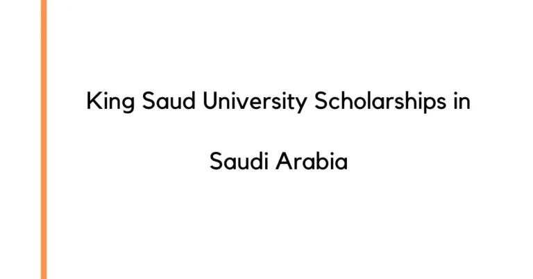 King Saud University Scholarships