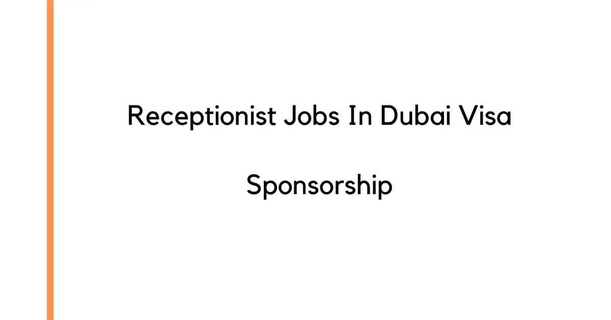 Receptionist Jobs In Dubai 