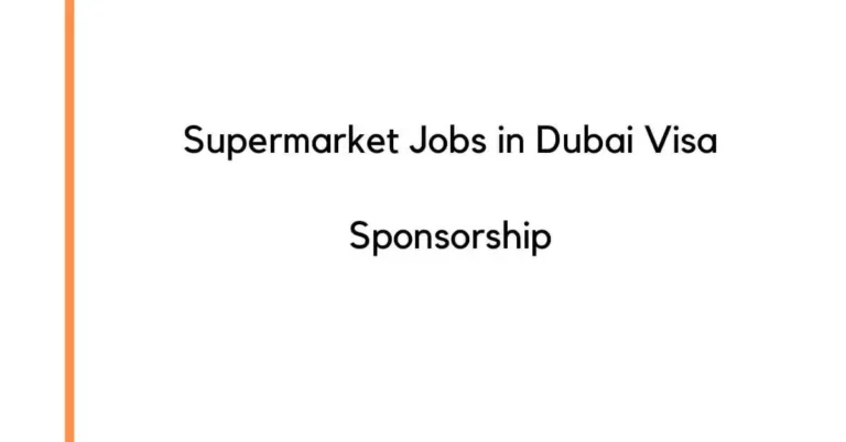 Supermarket Jobs in Dubai