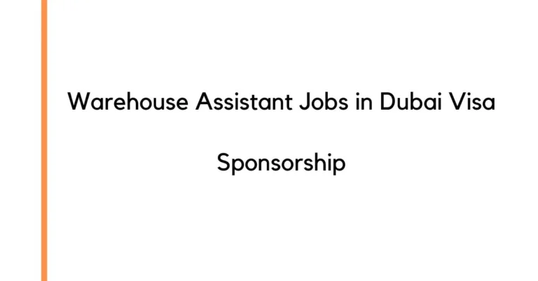 Warehouse Assistant Jobs in Dubai