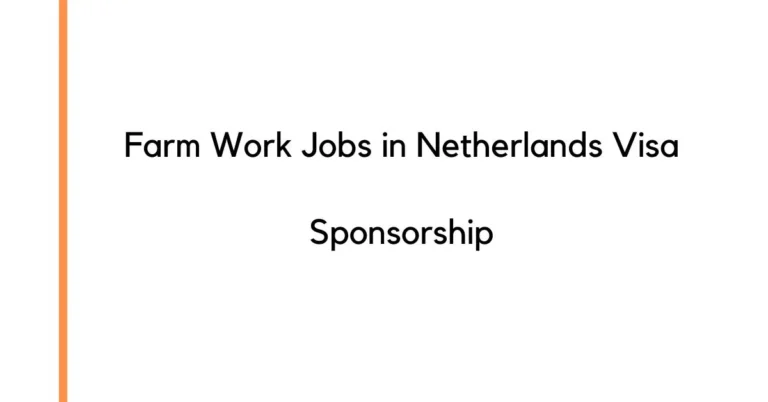 Farm Work Jobs in Netherlands