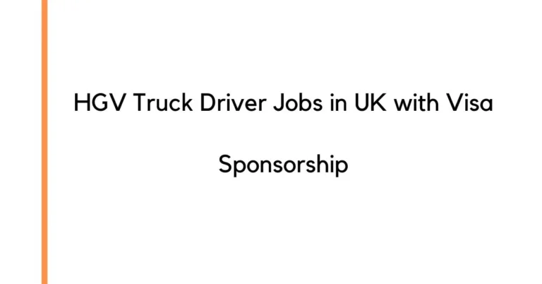 HGV Truck Driver Jobs in UK