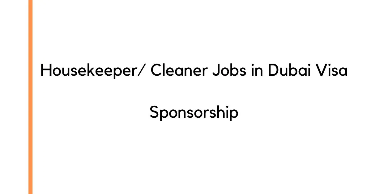 Housekeeper/ Cleaner Jobs in Dubai